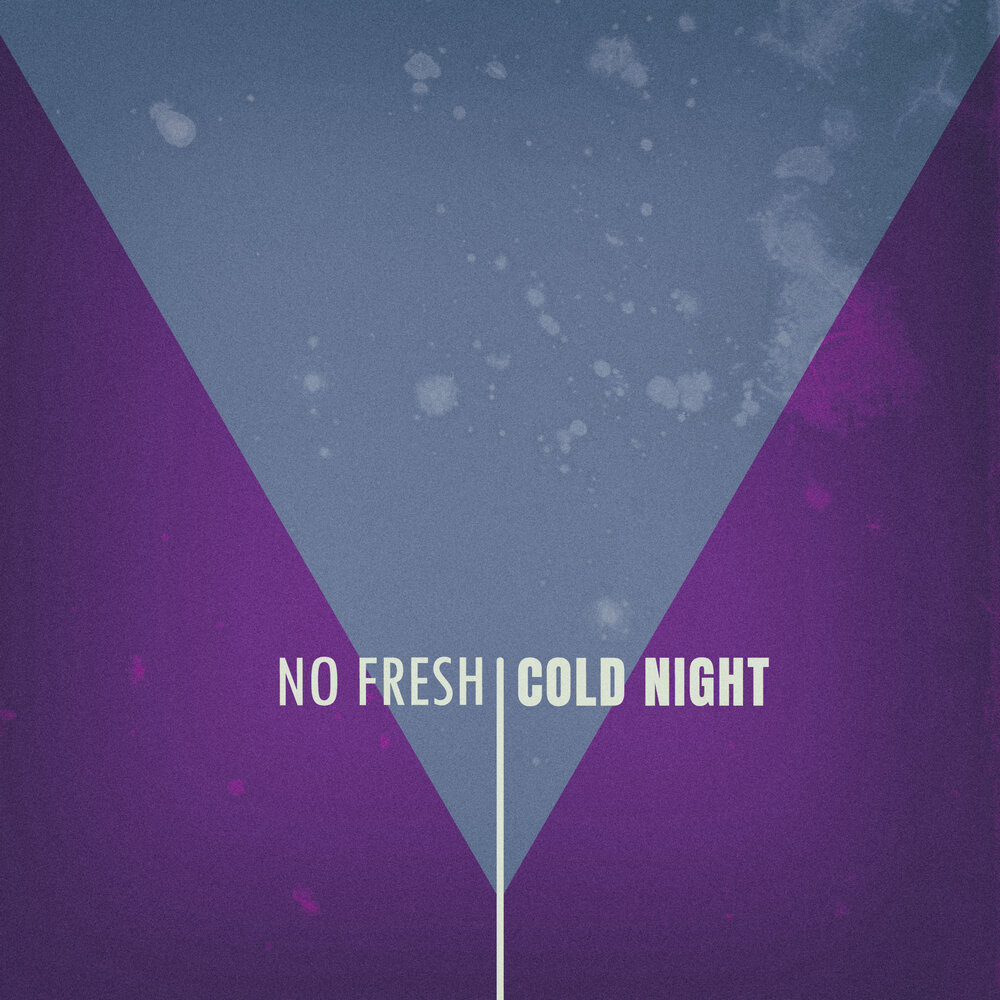 Cold night. This cold night. Circuits last cold night. Ødyzon. Cold night.