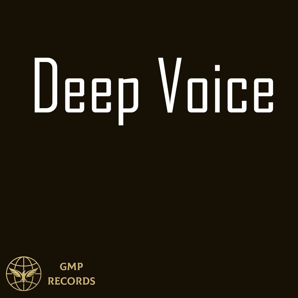 Deep voice