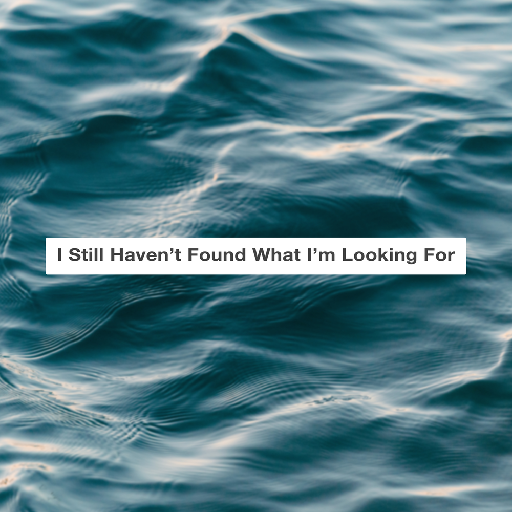 Haven t found. I still haven't found what im looking for. I still haven't found what im looking for текст. L still haven't found what i'm looking for. U2 i still haven't found what i'm looking for.