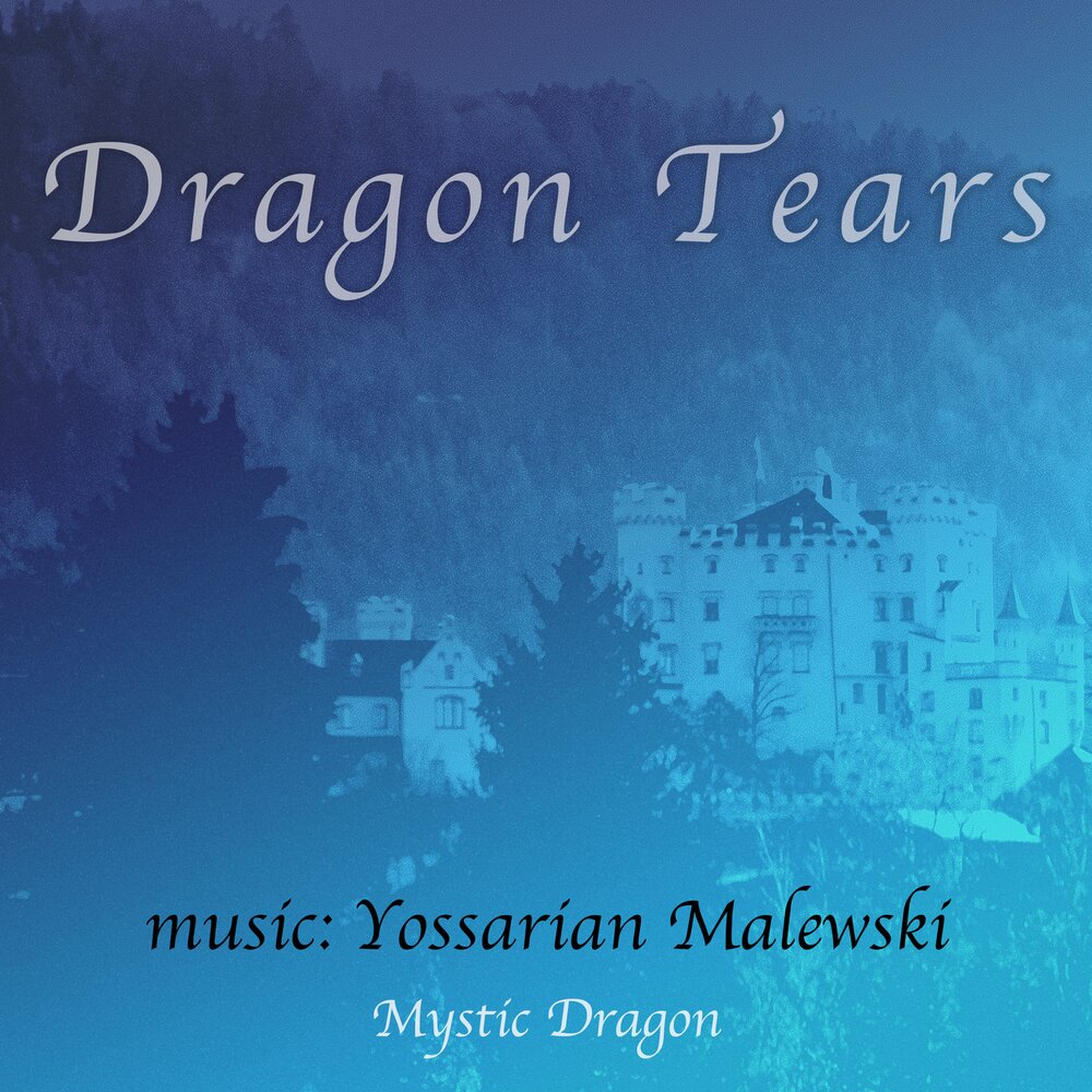 Dragon's tears. Tear of the Dragons.