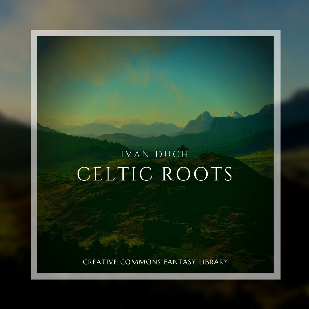 Celtic roots. Mountain Celtic roots.