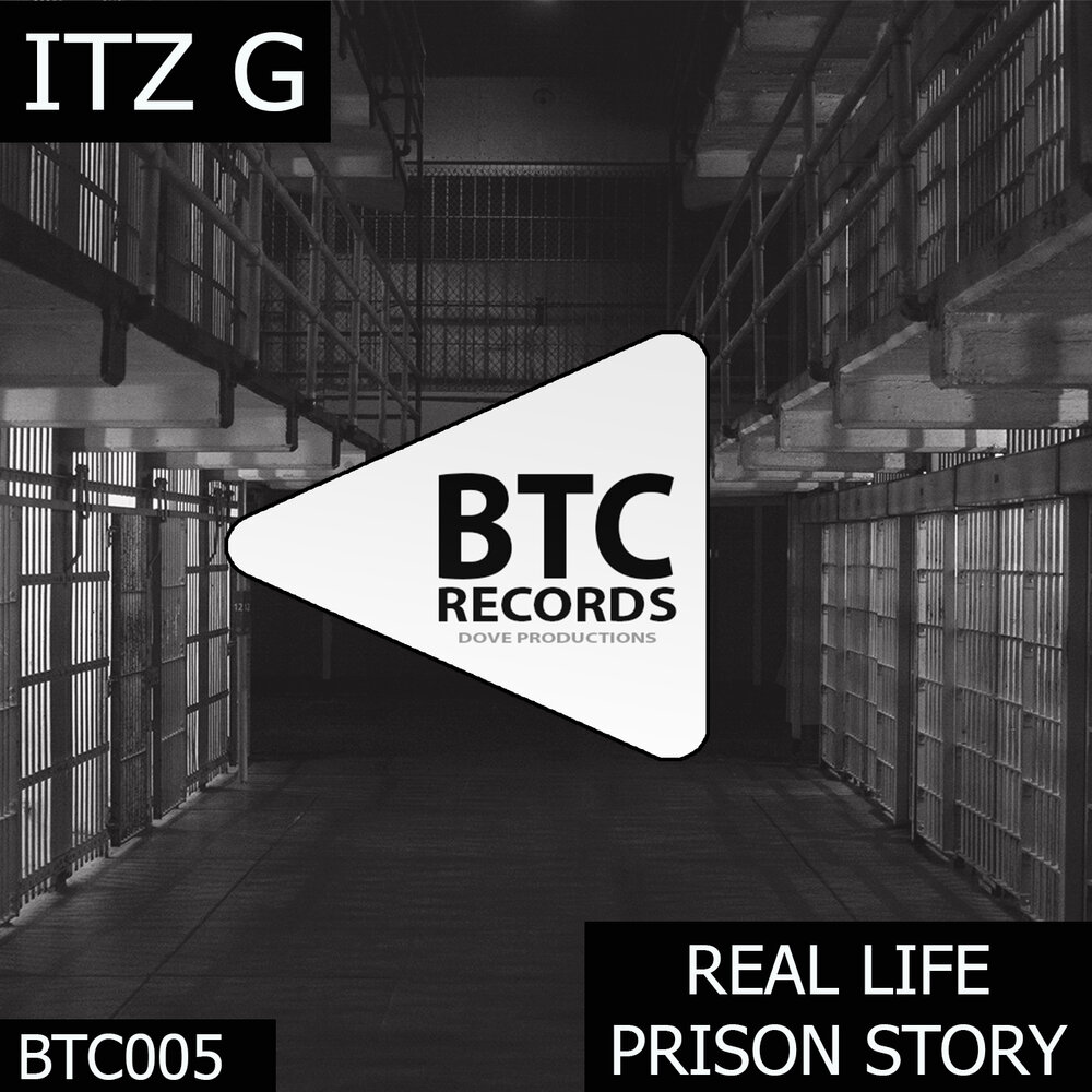 Prison story. BTC Music.