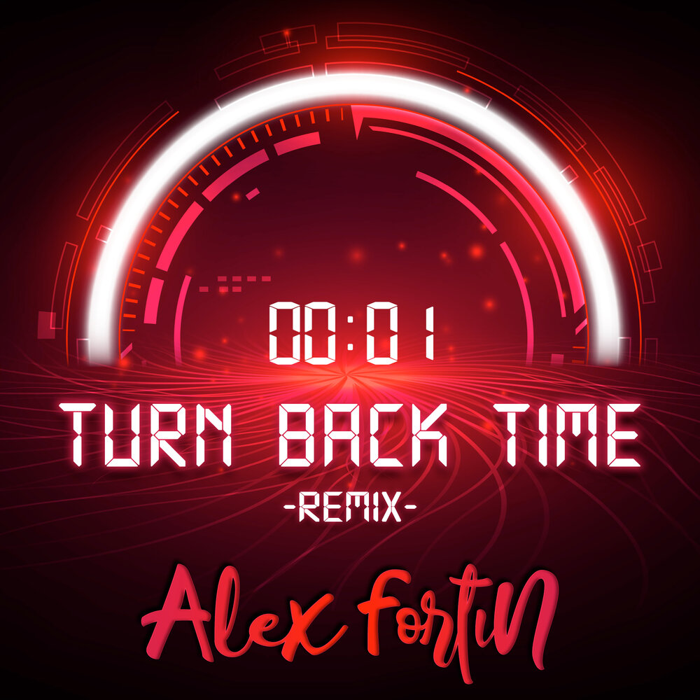 Песни turn back time. Turn back time. Back in time надпись. Back in time.