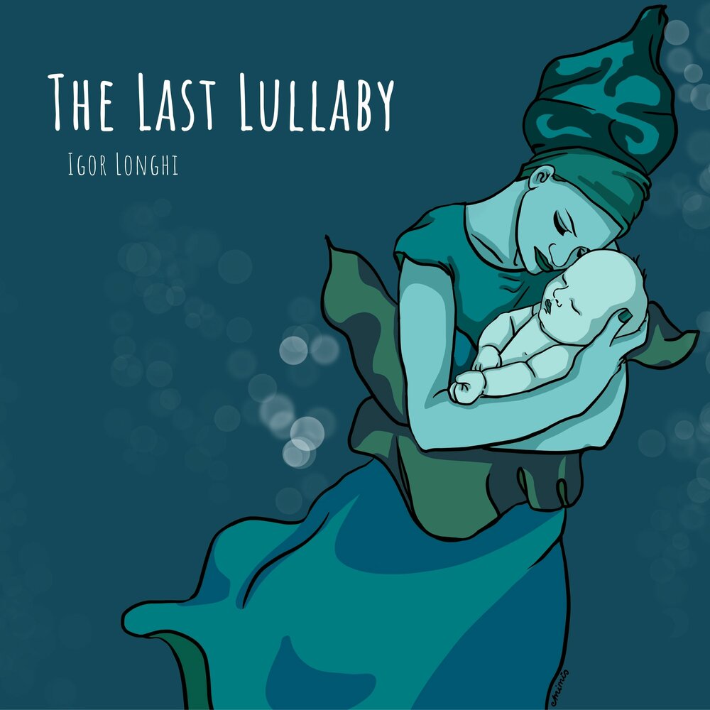 Lullaby cover. Pierluigi Ciambra Lullaby and last Goodbye.