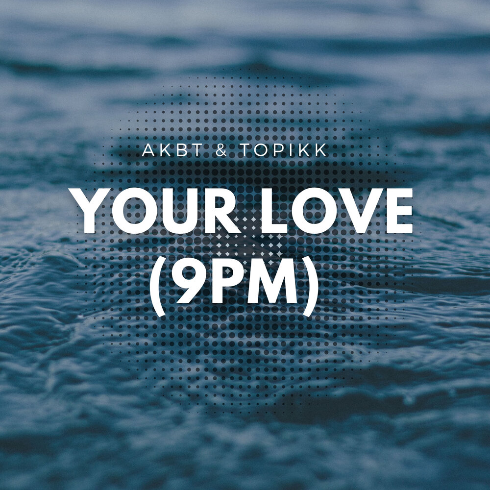 Atb topic your. ATB, topic, a7s - your Love (9pm). ATB your Love. Your Love 9pm. Рингтон ATB, topic, a7s - your Love (9pm) (Ramirez & Yudzhin Remix).