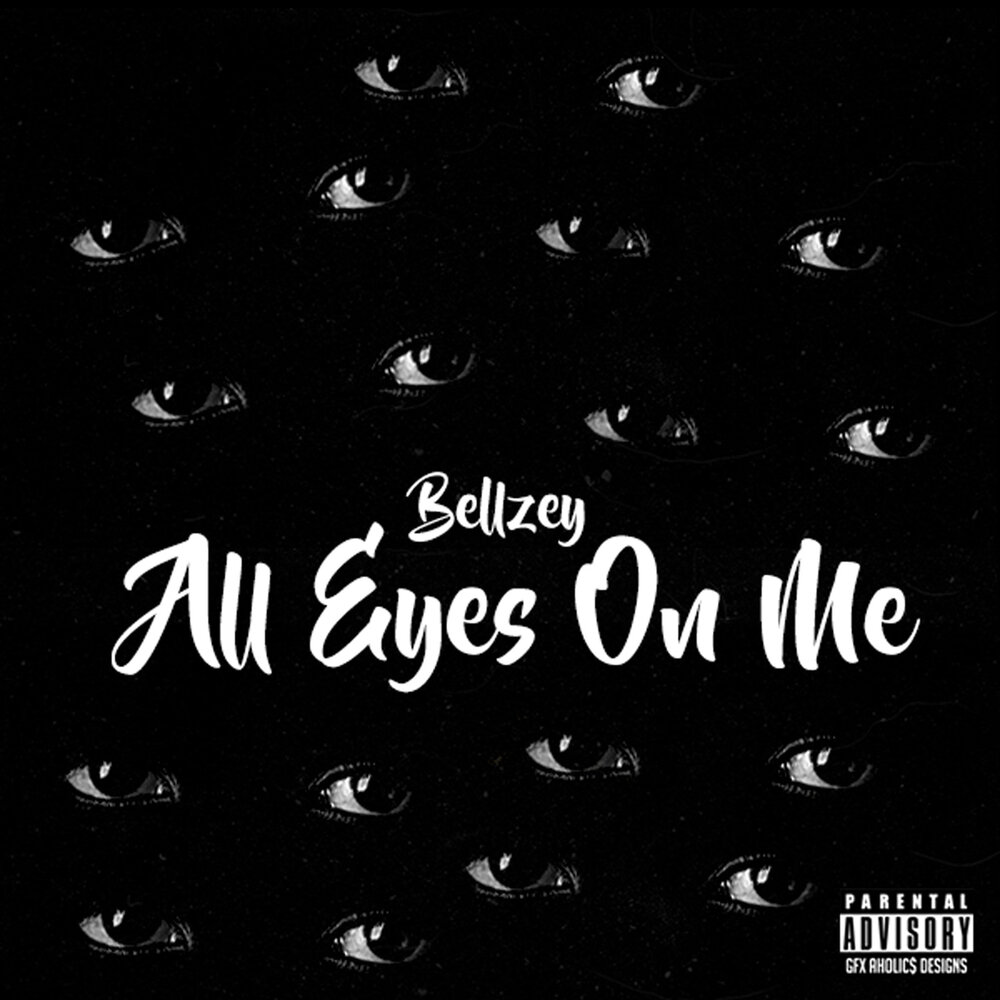 All eyes on me. Eyes on me. All Eyes in me album Cover.