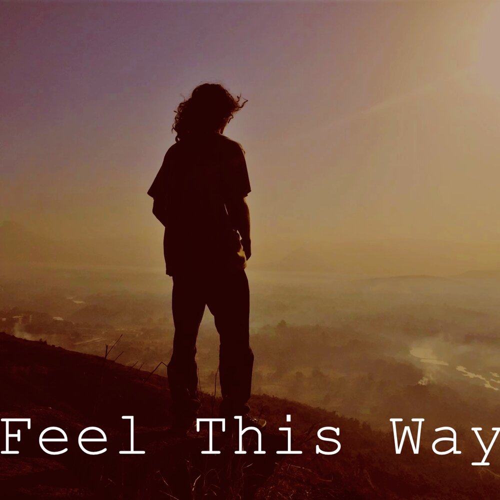 Way we feel. Feel this way. Feel this way песня. Gear - feel this way. This way is Play Wall песня.