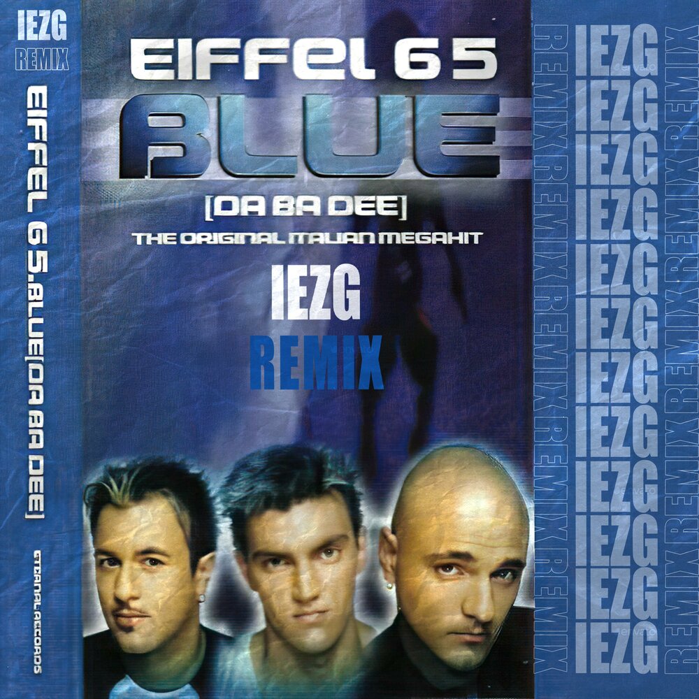 Eiffel 65 blue. Эйфель 65 Блю. Eiffel 65 Blue da ba Dee. Eiffel 65 Blue album.