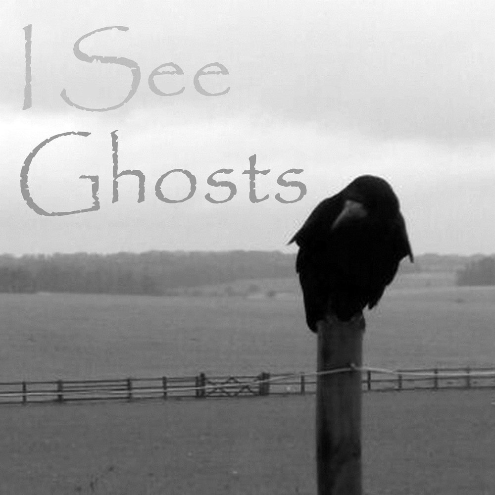I see you ghost