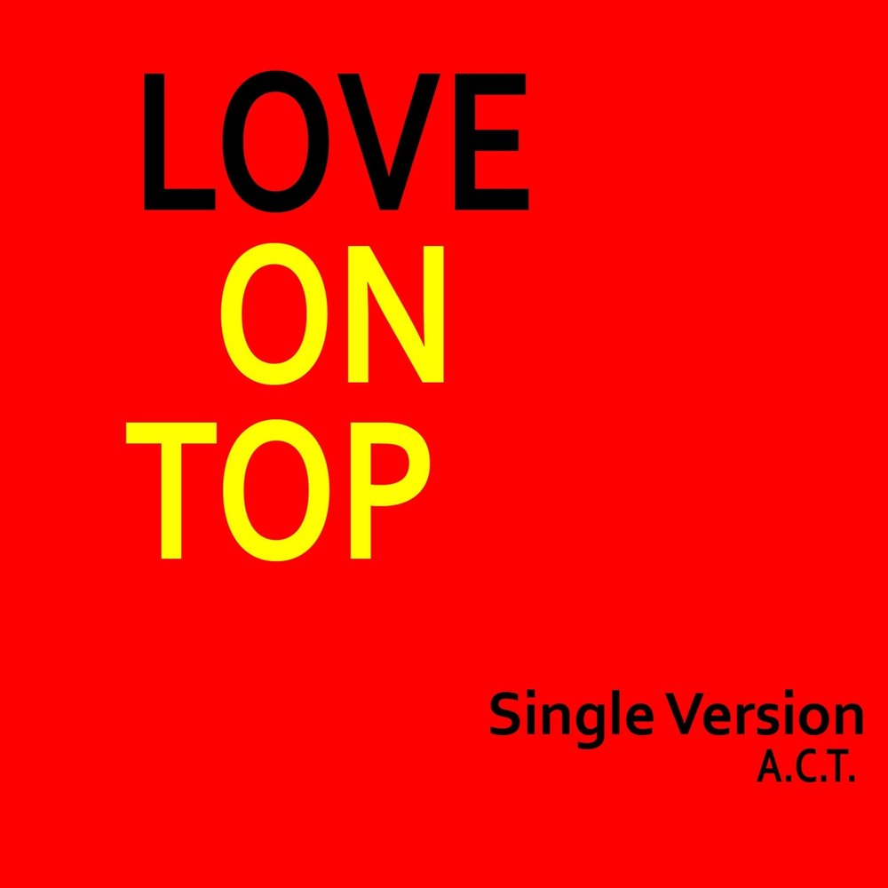 Топ синглов. Love on Top.