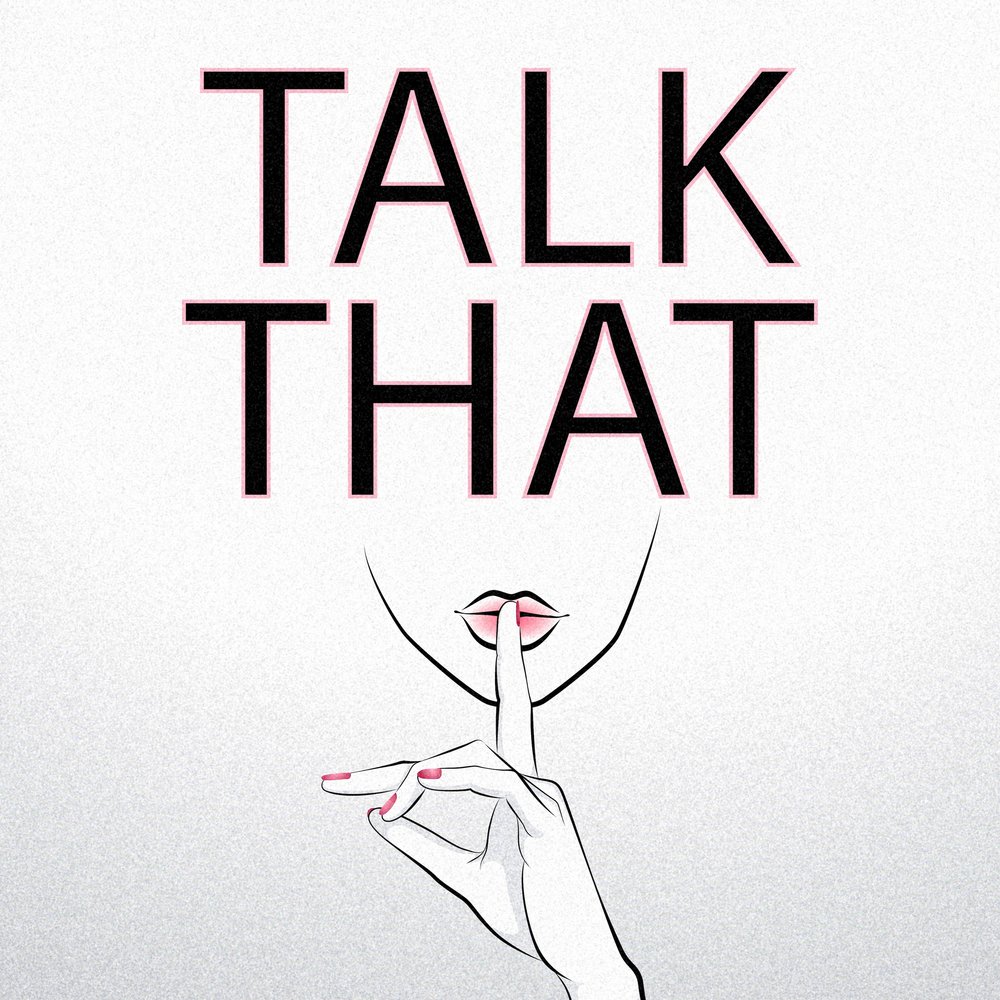 Talk that talk. Сана talk that talk. Talk that talk красивая надпись. Talk that shit.