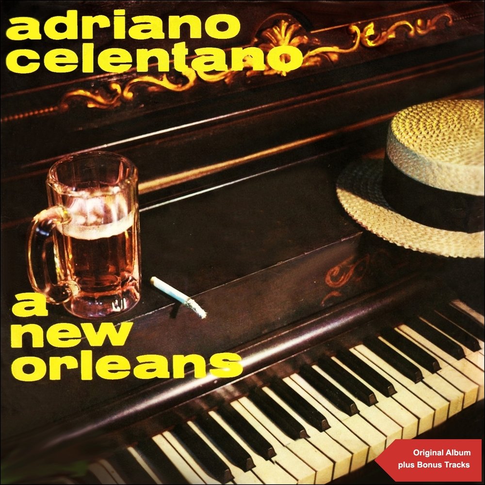 Adriano celentano uh uh. Adriano Celentano - 1963 - a New Orleans. Celentano Adriano a New Orleans (album). A New Orleans Celentano обложка. Celentano Adriano a New Orleans Original 1963 (album).