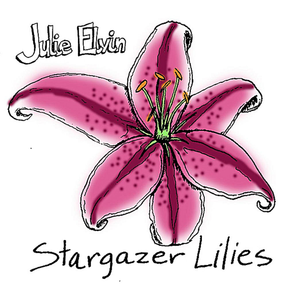 Stargazer Lilies. Джули Элвин. The Stargazer Lilies Band. Лили Джули Джона.