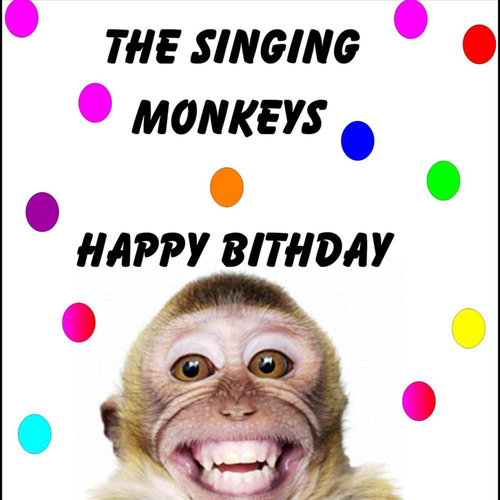 Sing monkeys. Happy Birthday обезьяны. С днем рождения мартышка. С днём рождения обезьянка. Обезьяна Синг Синг.