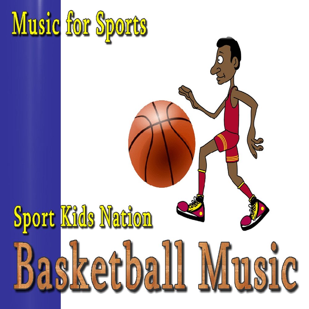 Sports for Kids. Песни для баскетбола на английском. Music for sports