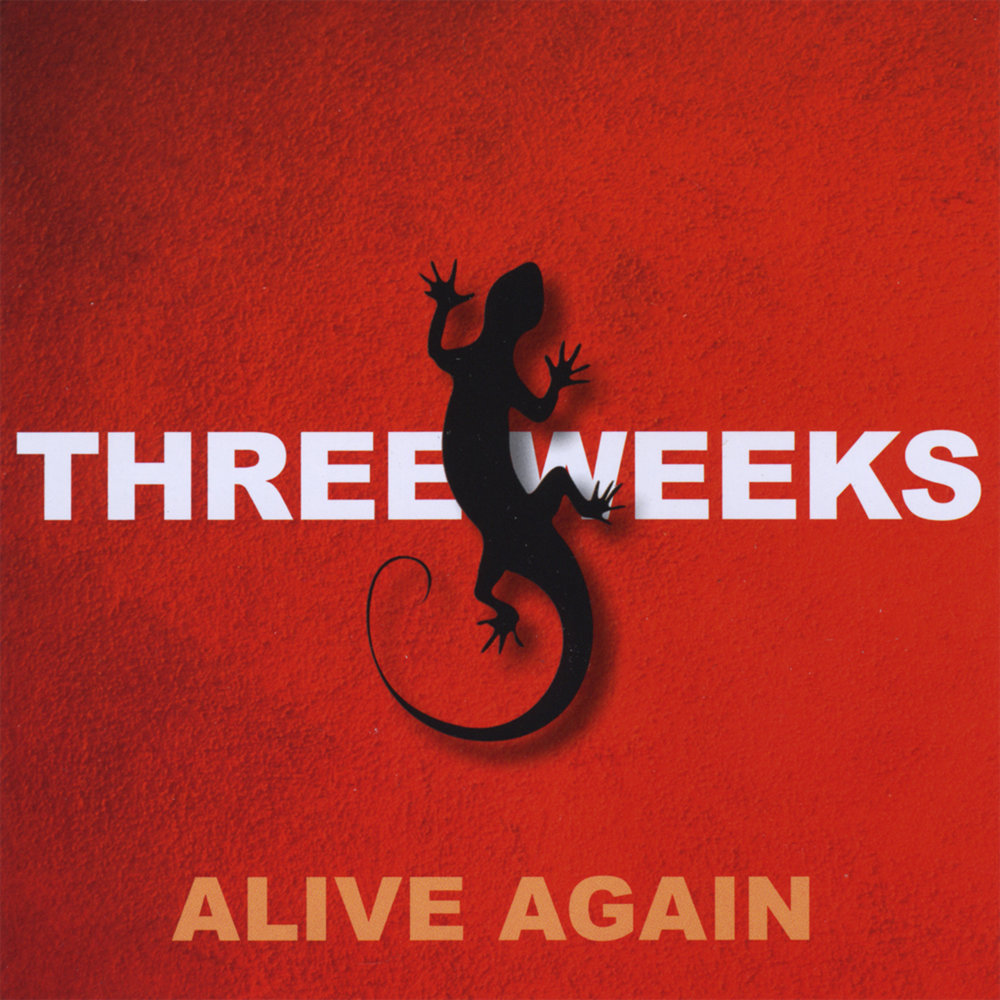 3 Weeks. Alive again dzivsy. Mr.Gecko 580 песни.