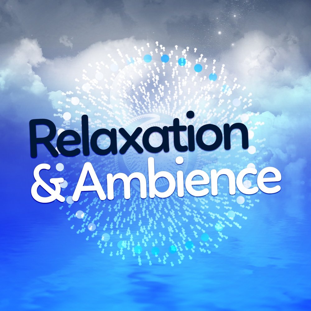 Relax Ambient.