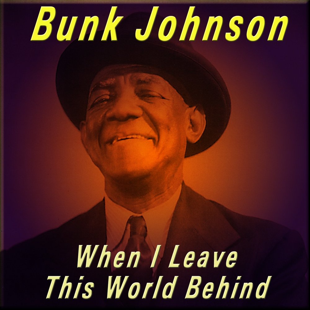 Bunk Johnson - rare and Unissued Masters Volume two 1943-1946.