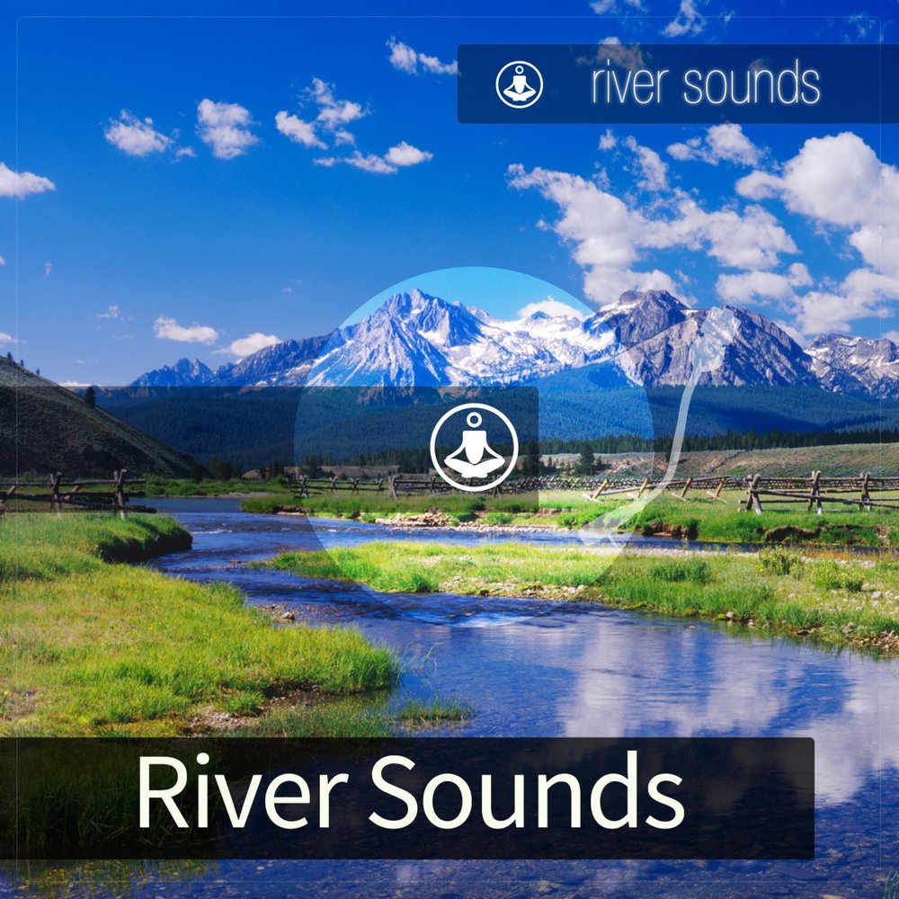 Звук реки слушать