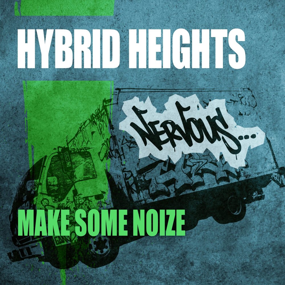 Made in heights. Make some Noize слова.