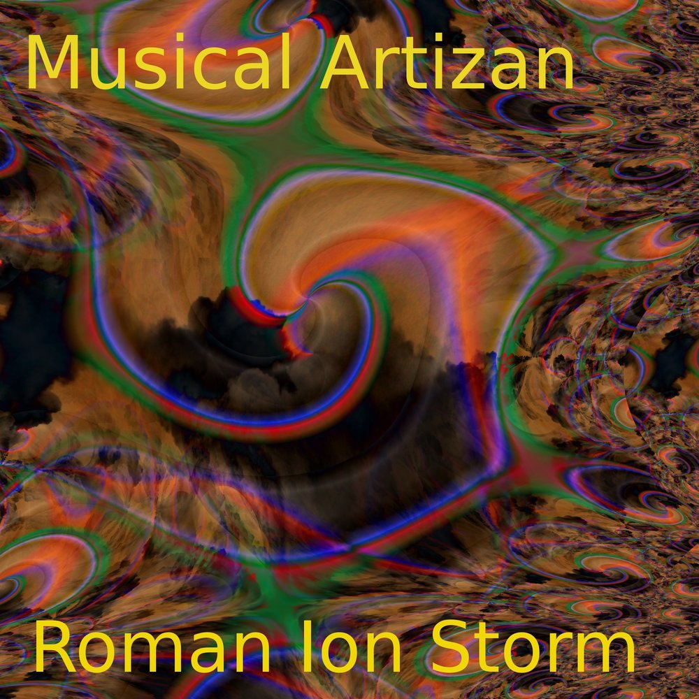 Roman Ion Storm - Musical Artizan. 