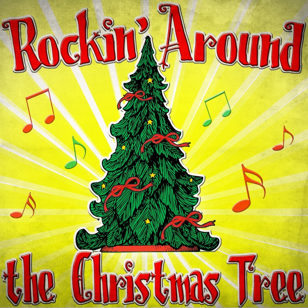 Rockin christmas tree. Rockin around the Christmas Tree. Christmas Tree v обложка песни. Christmas Tree Karaoke. The Georgia Thunderbolts - Rockin' around the Christmas Tree.