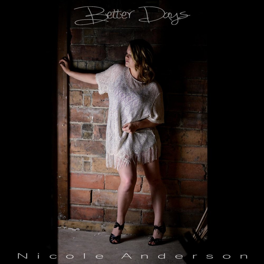 Better Days - Nicole Anderson. 