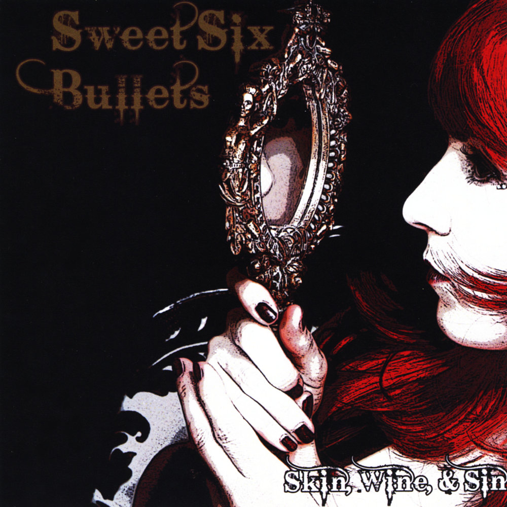 Sweet 6. Sweet Six. Sweet sins. Six Bullets. Six Bullets Mediabook.