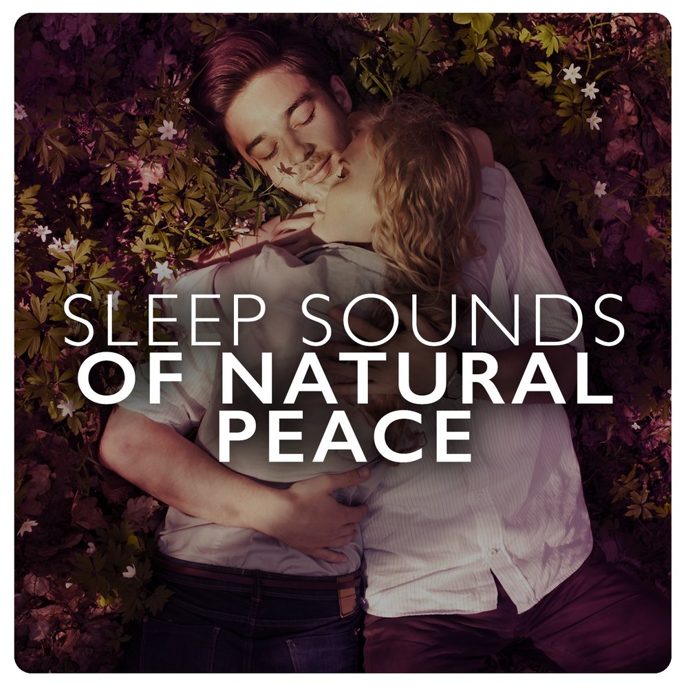 Мир сон песня. Sleep Sounds of nature. Sleep Song. Sleep in Peace Maxi Jazz слушать.