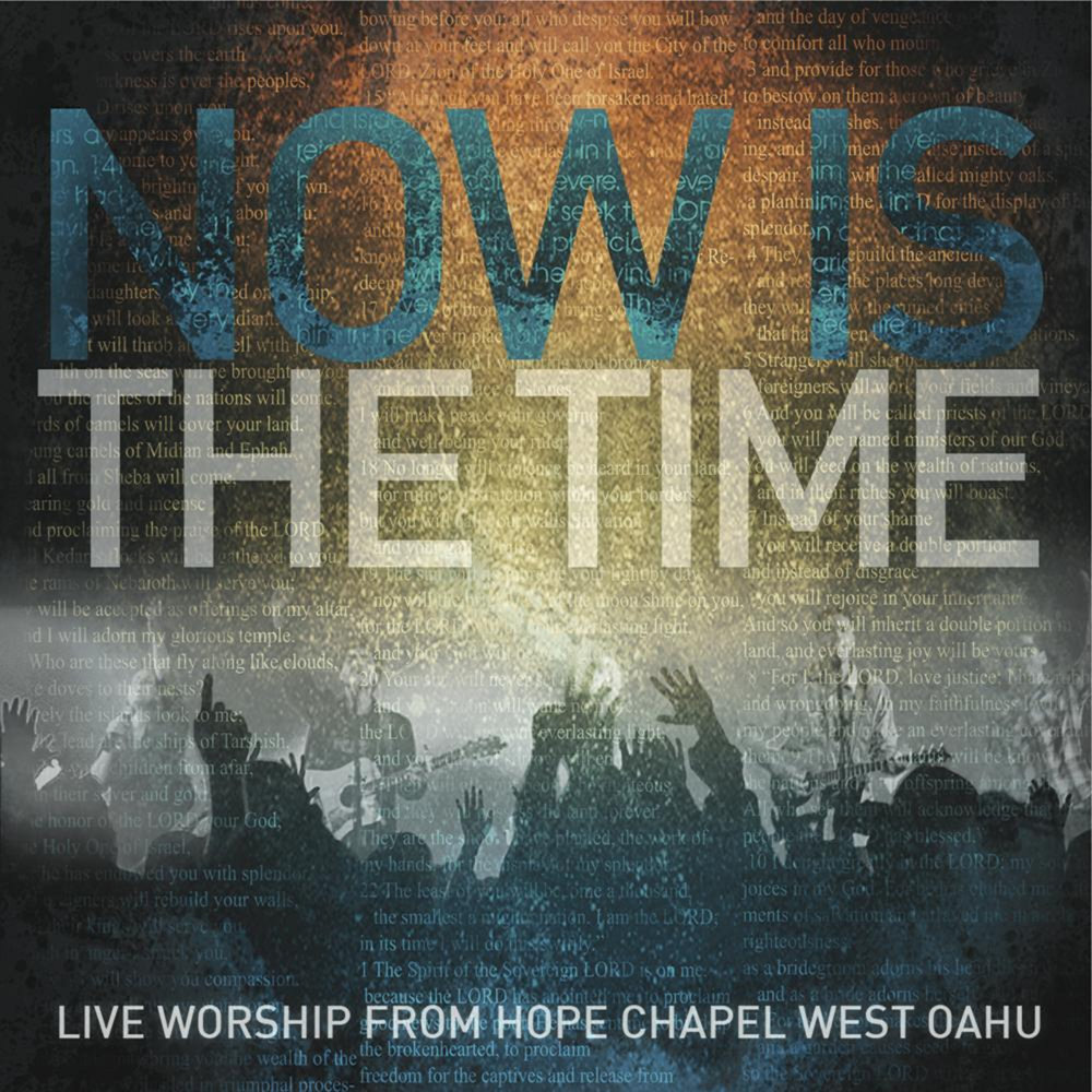 Hope power. Hope Chapel Band. You are hope. Hope Chapel — ready for the Breaking. Power of hope.