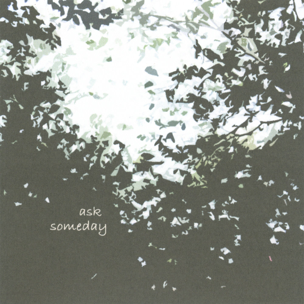 Песня ask me why. Someday. Emo Someday альбом.