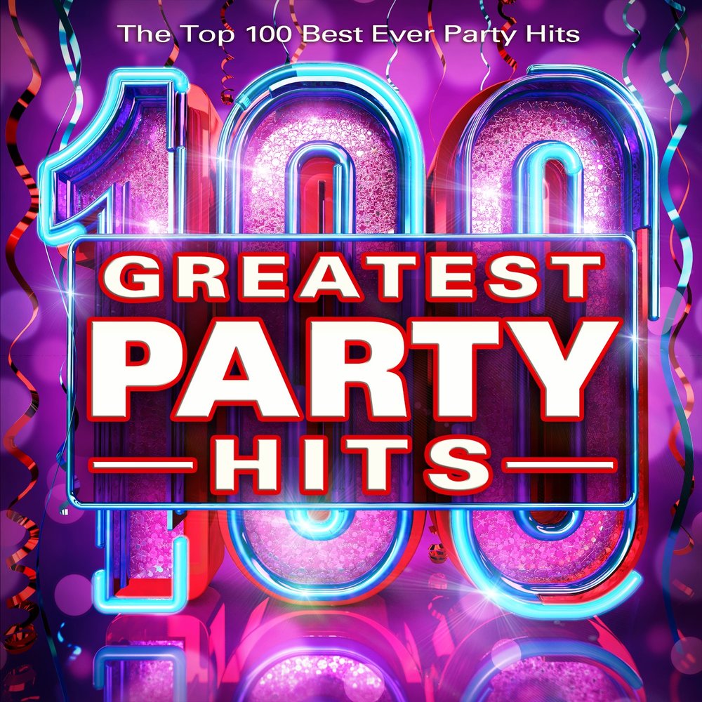 Party Hits. 100 Greatest. Топ пати. Best Party.