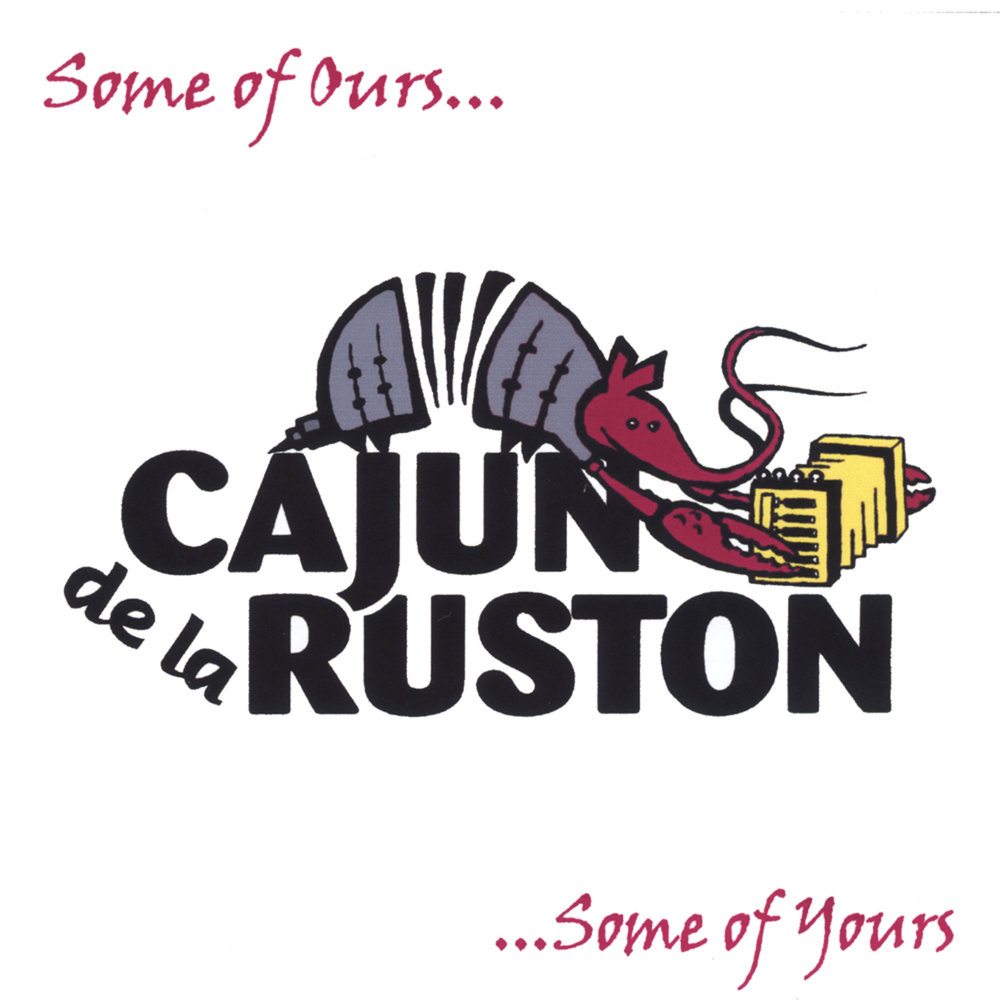 Some of our. Cajun Music. Cajun English.