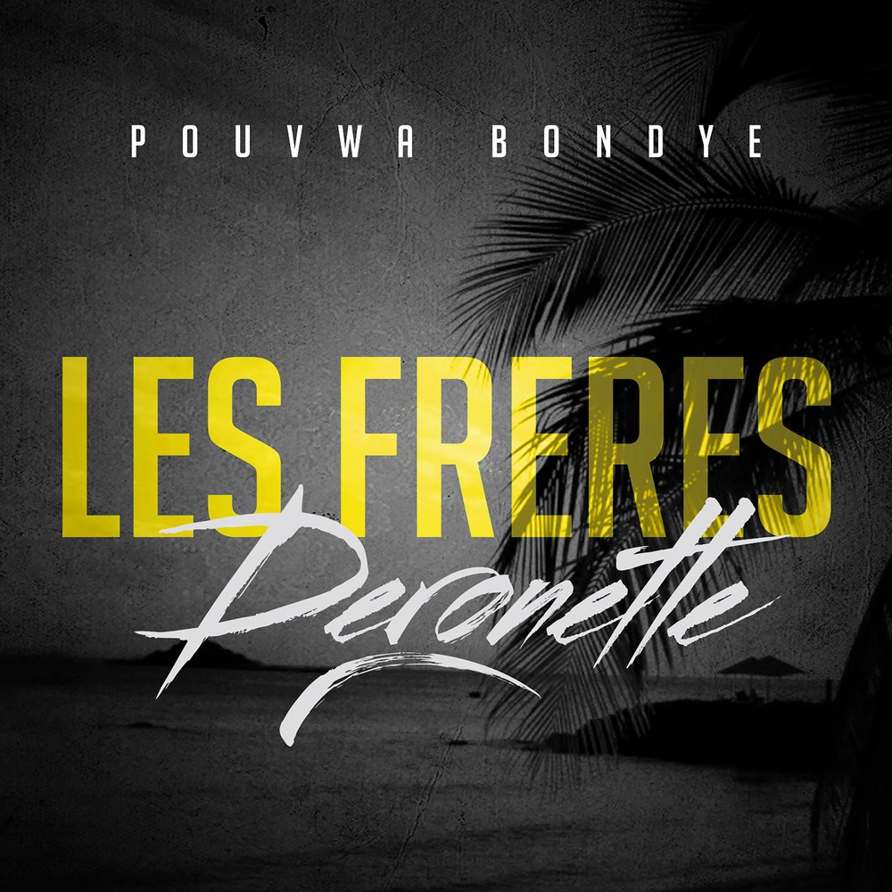 Pouvwa Bondye - Les Freres Deronette (2017) M1000x1000