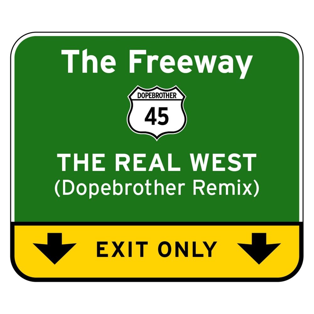 Real west. Free way.