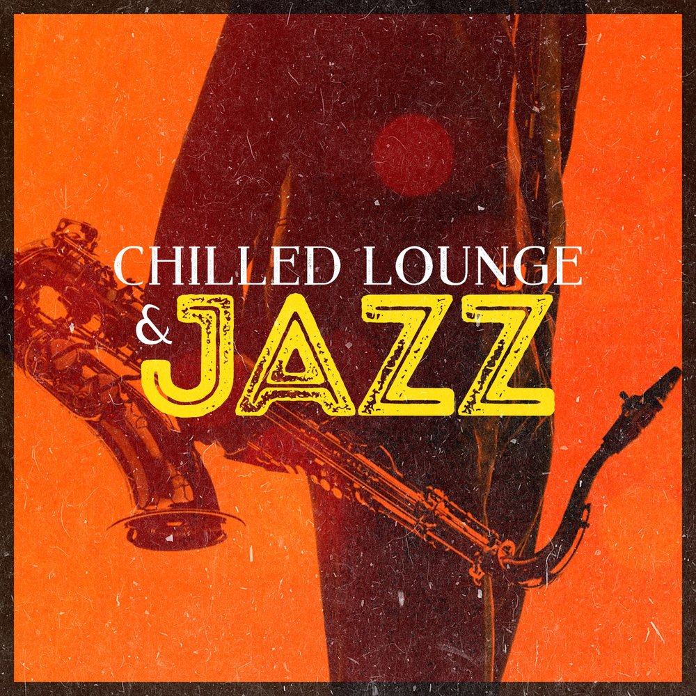 Chilled jazz. Jazz Lounge - a. ray Fuller - Spanish Flyer.