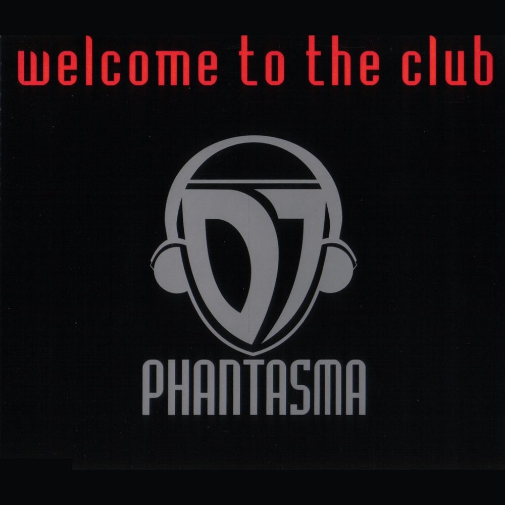 Welcome to the club. DJ Phantasma - Welcome to the Club. Welcome the Club. Велком to the Club. Welcome to the Club картинки.