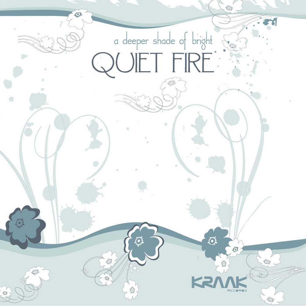 quiet fire