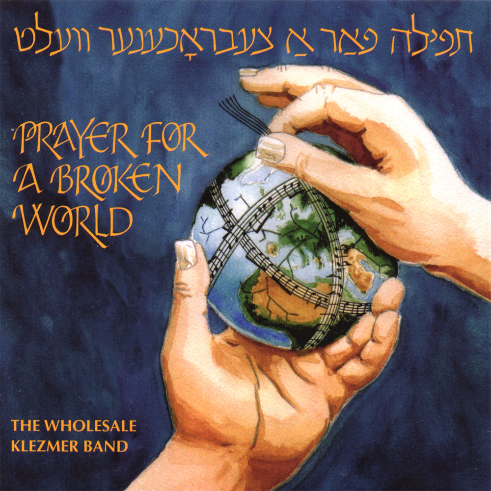 World is broken. Klezmer Band album.