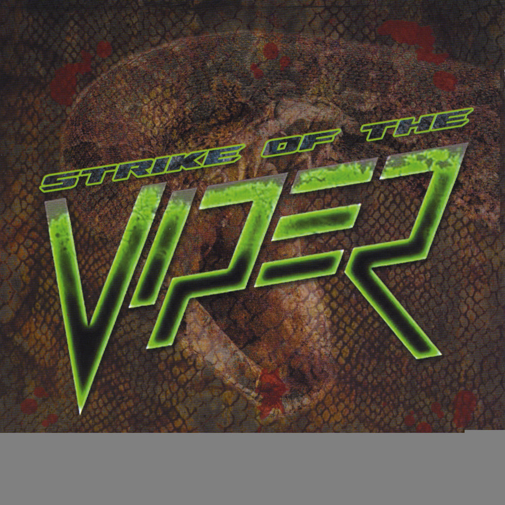 Вайпер текст. Viper. Viper album. Viper Strike. Last Viper.