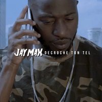 Jaymax - Décroche ton tél  200x200