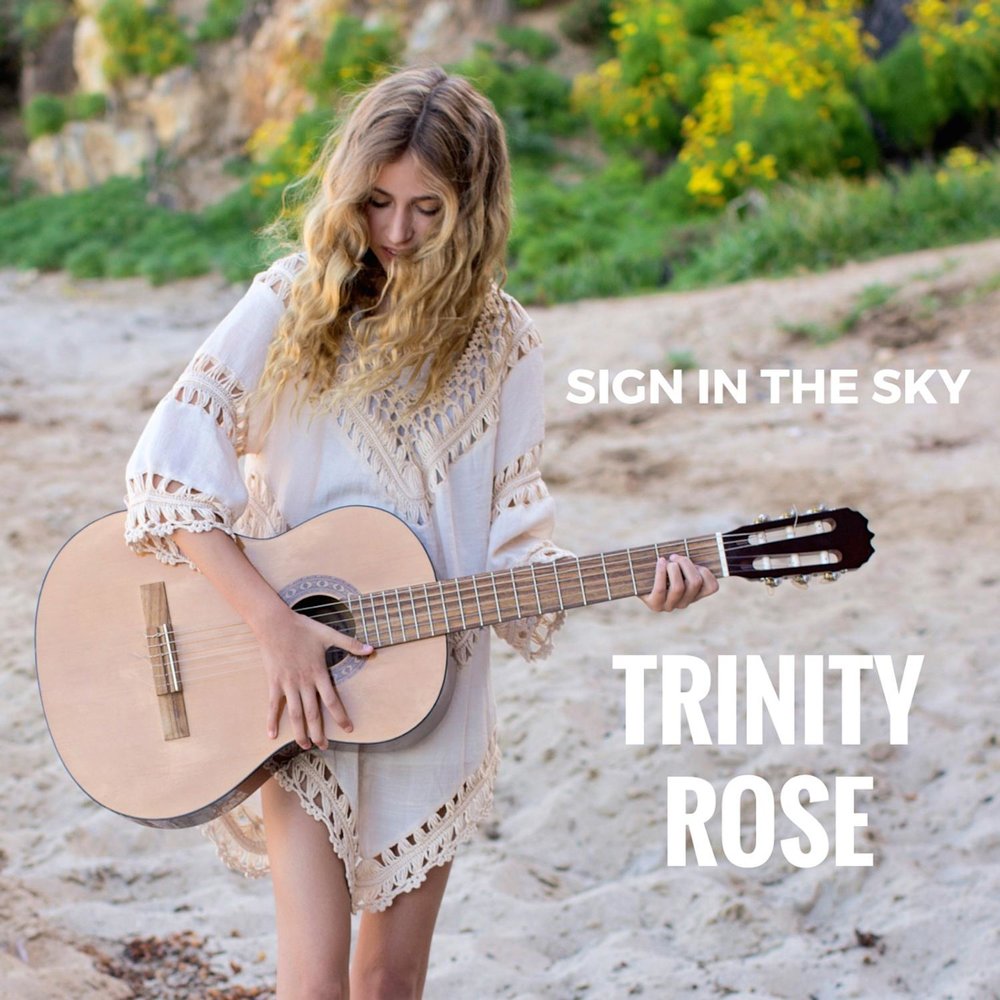 Sign in the Sky - Trinity Rose.