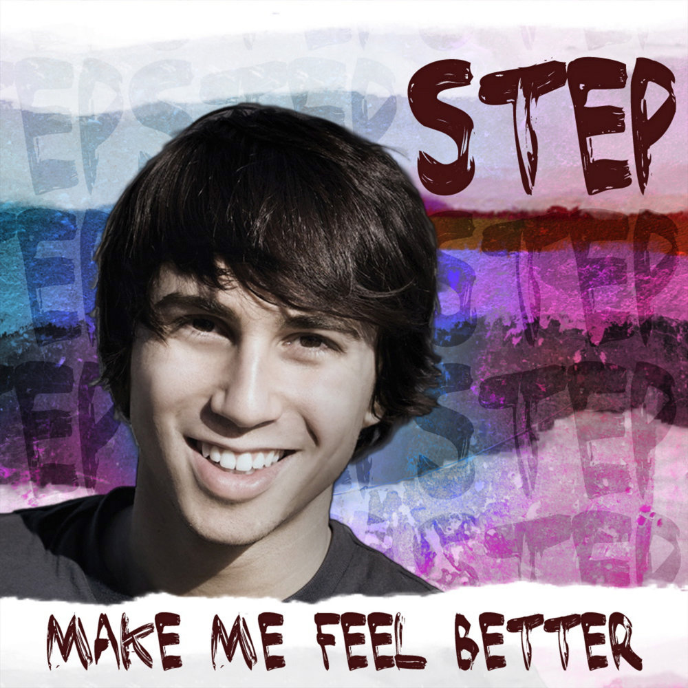 Feel better слушать. Make me feel better. Make me Step песня. Step Single. Make какдже слушать.