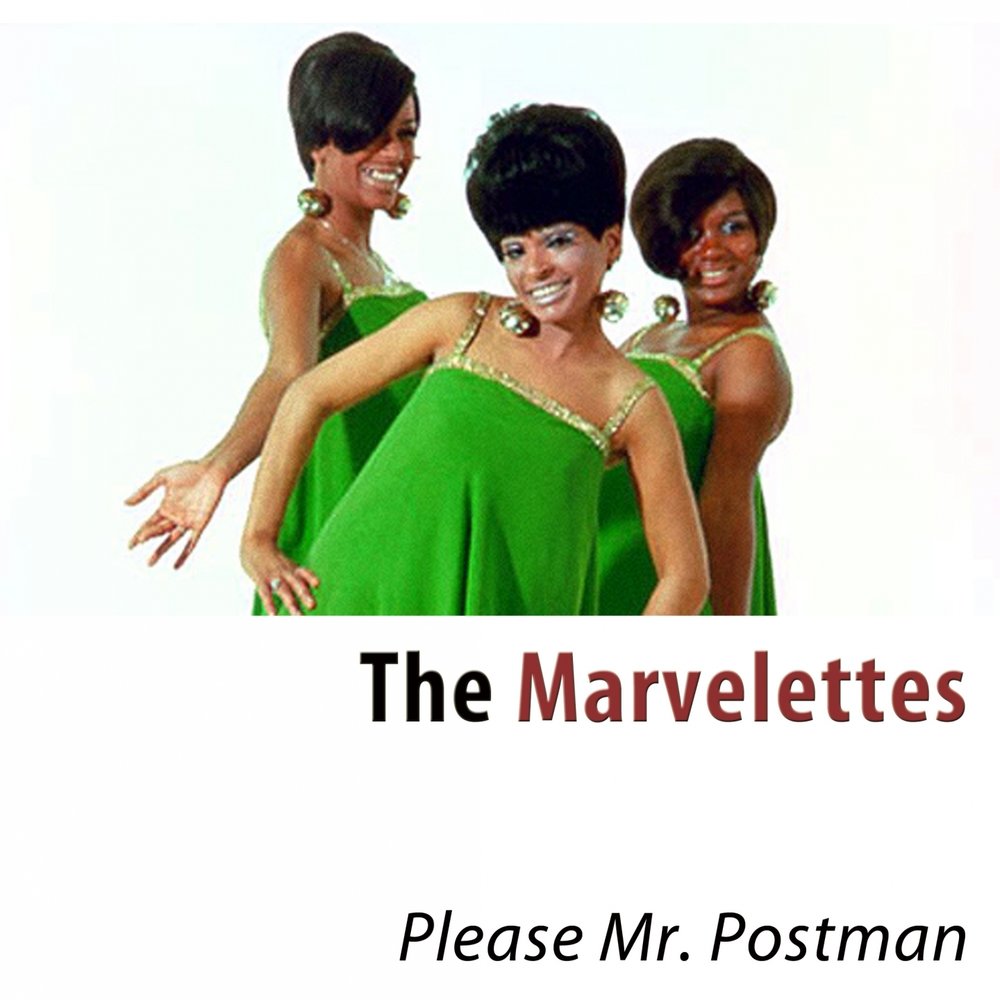 Mr postman. The Marvelettes please Mr. Postman. The Marvelettes - please Mr. Postman 1961 фото. Marvelettes перевод. Фото Miss behave girl Dand please Mr.Postman.