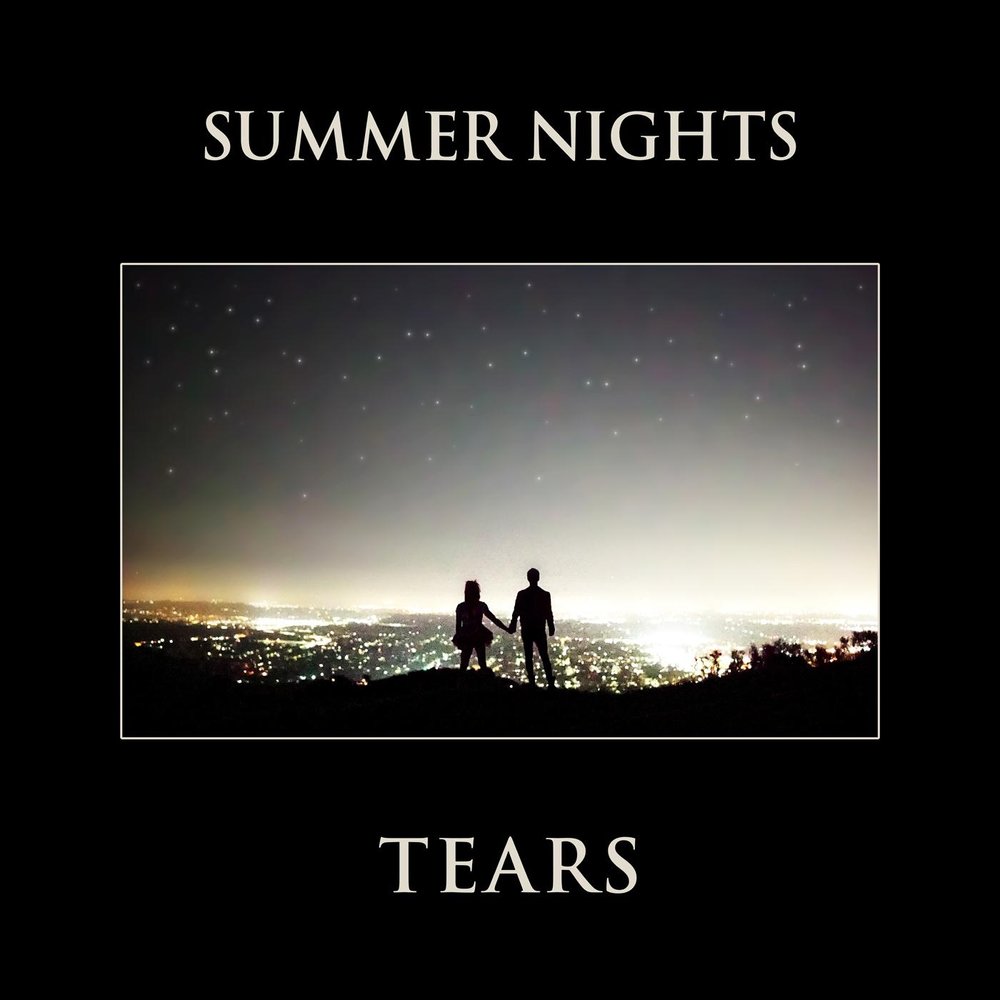 Слушать песню найт. Песня Summer Nights. Single tear. Песня саммер Найт. Tears песня.