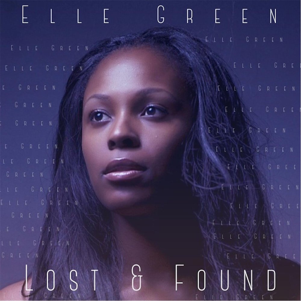 Elle Green альбом Lost & Found слушать онлайн бесплатно на Я