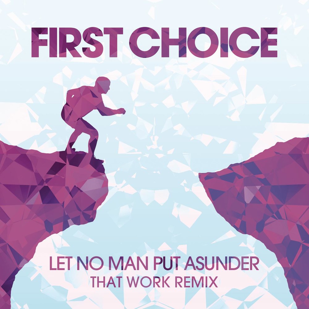 Put your man. (First choice) - Let no man put Asunder. First choice feat. Rochelle Fleming - Let no man put Asunder. No man альбомы.