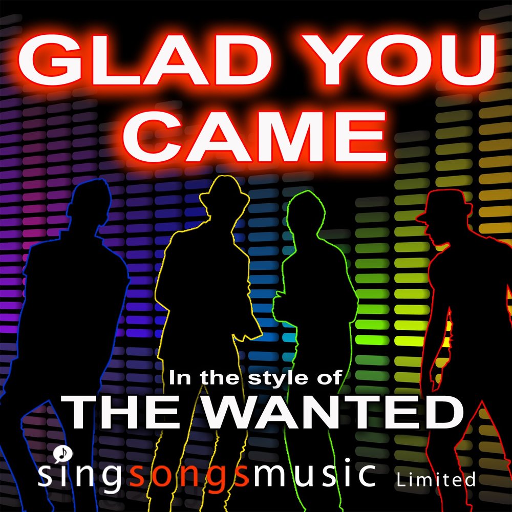 I am glad you came. The wanted glad you came. Glad you came. Vize glad you came. Glad you came перевод.