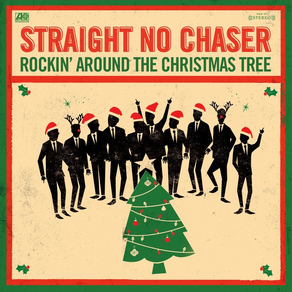 Rock around christmas tree. Rocking around the Christmas. Rocking around the Christmas Tree. Straight no Chaser. Valley of Wolves Rockin' around the Christmas Tree обложка.