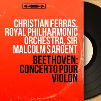 Christian Ferras, Royal Philharmonic Orchestra, Sir Malcolm Sargent